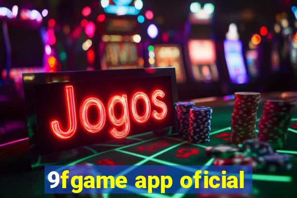 9fgame app oficial